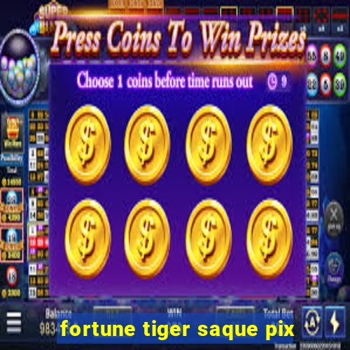 fortune tiger saque pix